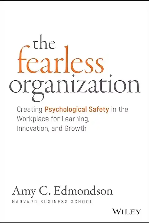 Cover of The Fearless Organization by Amy C. Edmondson