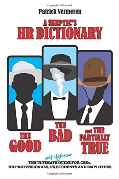 Cover of A skeptic's HR dictionary: the good, the bad, and the partially true. by Patrick Vermeren