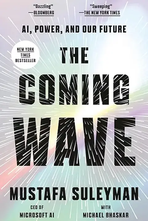 Cover of The Coming Wave by Mustafa Suleyman & Michael Bhaskar